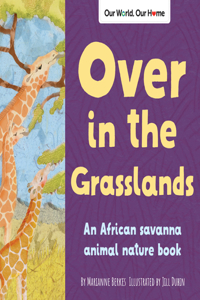 Over in the Grasslands