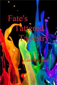 Fate's Tattered Tapestry