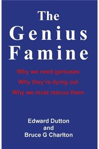 The Genius Famine