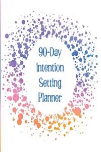 90-Day Intention Setting Planner