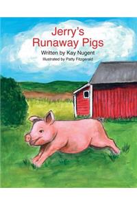 Jerry's Runaway Pigs