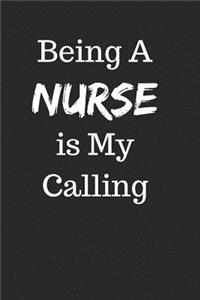 Being a Nurse Is My Calling