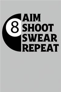 Aim Shoot Swear Repeat
