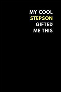 My Cool Stepson Gifted Me This