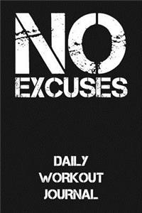 No Excuses: Daily Workout Journal