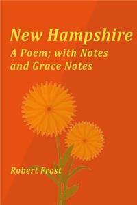 New Hampshire: A Poem; With Notes and Grace Notes