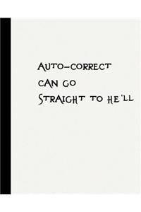Auto-Correct Can Go Straight to He'll