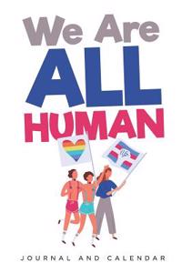 We Are All Human