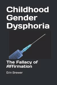 Childhood Gender Dysphoria