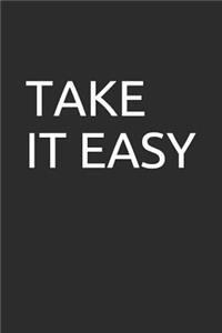 Take It Easy