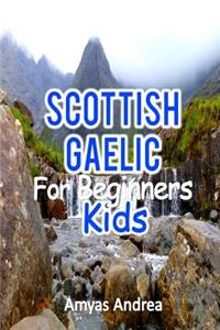 Scottish Gaelic for Beginners Kids