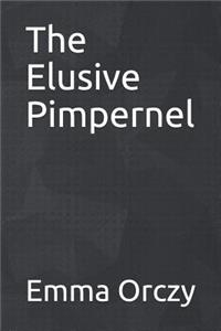 The Elusive Pimpernel