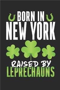 Born In New York Raised By Leprechauns