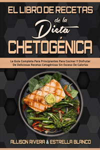 Libro De Recetas De La Dieta Chetogénica