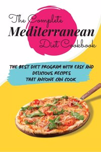 The Complete Mediterranean Diet Cookbook