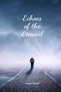 Echoes of the Eternal