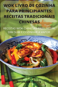 Wok Livro de Cozinha Para Principiantes