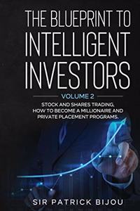 Blueprint to Intelligent Investors