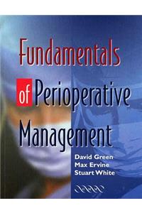 Fundamentals of Perioperative Management