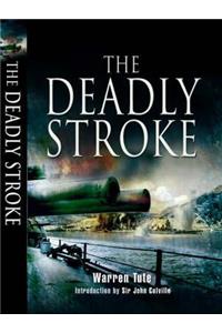 Deadly Stroke