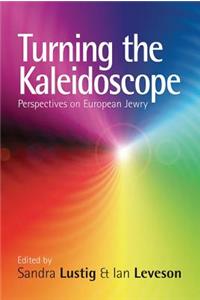 Turning the Kaleidoscope