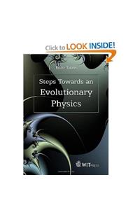 Steps Towards An Evolutionary Physics