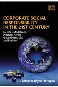 Corporate Social Responsibility in the 21st Century