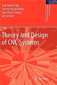 Theory and Design of Cnc Systems