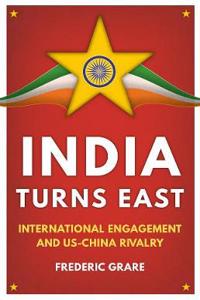 India Turns East