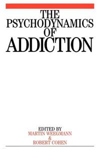 Psychodynamics of Addiction