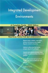 Integrated Development Environments A Complete Guide - 2020 Edition