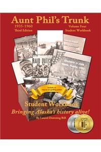 Aunt Phil's Trunk Volume Four Student Workbook Third Edition