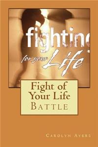 Fight of Your Life