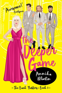 Deeper Game