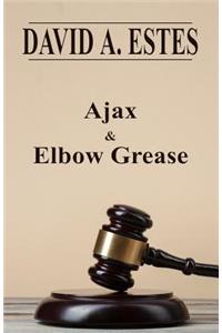 Ajax & Elbow Grease