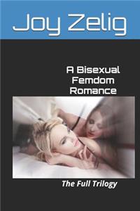 Bisexual Femdom Romance