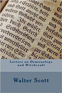 Letters on Demonology and Witchcraft