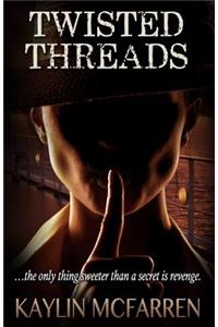 Twisted Threads
