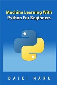 Machine Learning with Python for Beginners