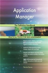 Application Manager: The Definitive Handbook