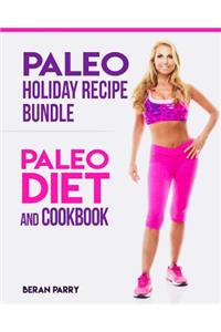 The Paleo Holiday Recipe Bundle Paleo Diet and Cookbook