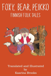 Foxy, Bear, Peikko Finnish Folk Tales