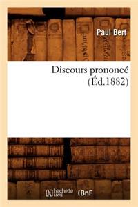 Discours Prononcé (Éd.1882)
