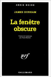 Fenetre Obscure