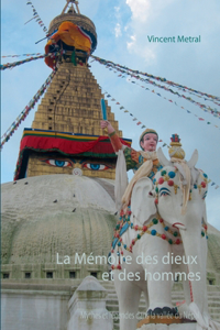 La Mémoire des dieux et des hommes