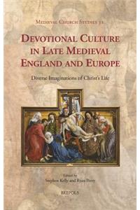 Devotional Culture in Late Medieval England and Europe