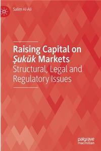 Raising Capital on Ṣukūk Markets