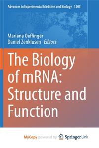 The Biology of mRNA