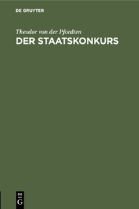 Der Staatskonkurs: Eine Anleitung Für Rechtspraktikanten