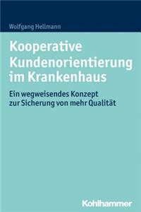 Kooperative Kundenorientierung Im Krankenhaus